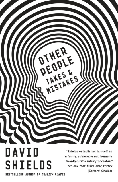 Other People: Takes & Mistakes