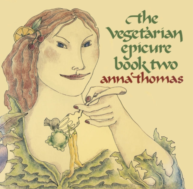 The Vegetarian Epicure Book Two