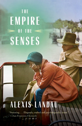 The Empire of the Senses: A Novel