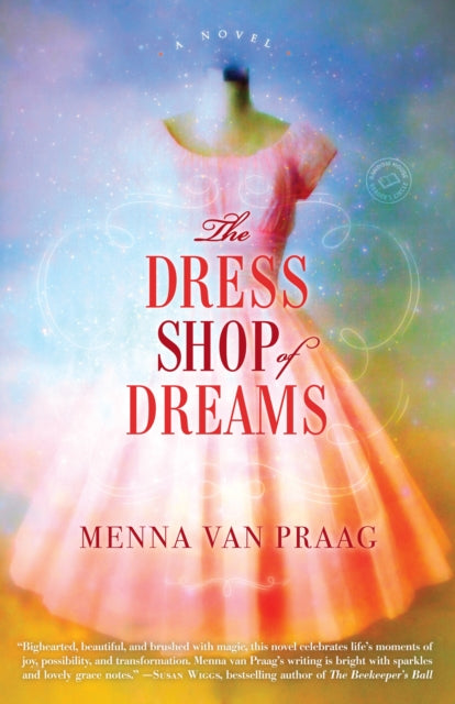 The Dress Shop of Dreams: A Novel