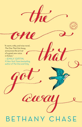 The One That Got Away: A Novel