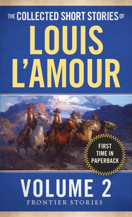 The Collected Short Stories of Louis LAmour Volume 2