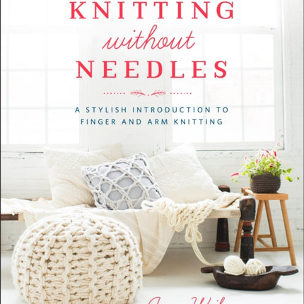 Knitting Without Needles