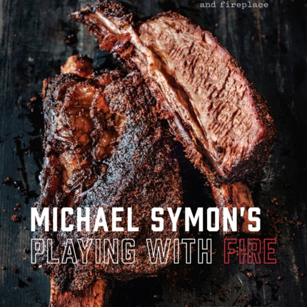 Michael Symon's BBQ: BBQ and More from the Grill, Smoker, and Fireplace