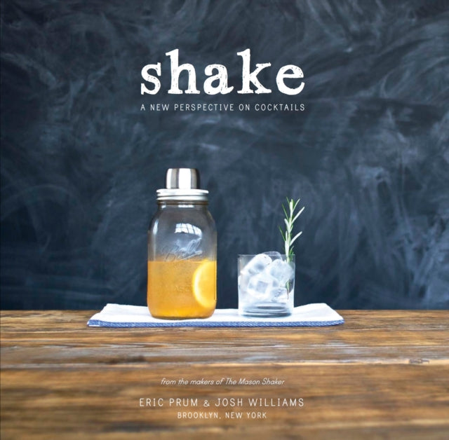 Shake: A New Perspective on Cocktails