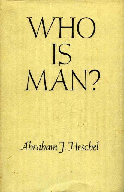 Who Is Man?