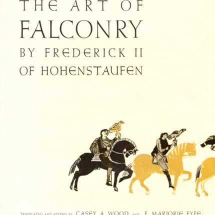 The Art of Falconry, by Frederick II of Hohenstaufen