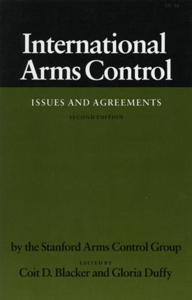 International Arms Control: Issues and Agreements, Second Edition