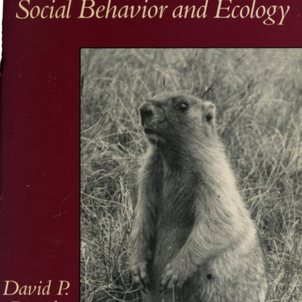 Marmots: Social Behavior and Ecology