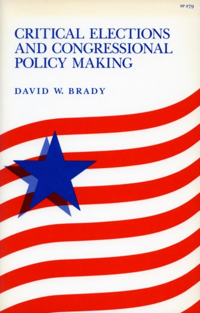 Critical Elections and Congressional Policy Making