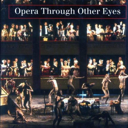 Opera Through Other Eyes