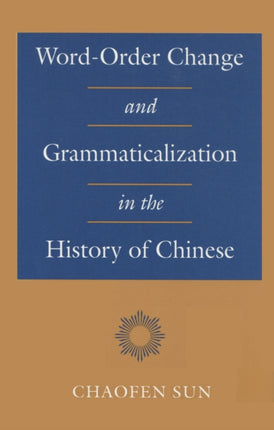 Wordorder Change and Grammaticalization in the