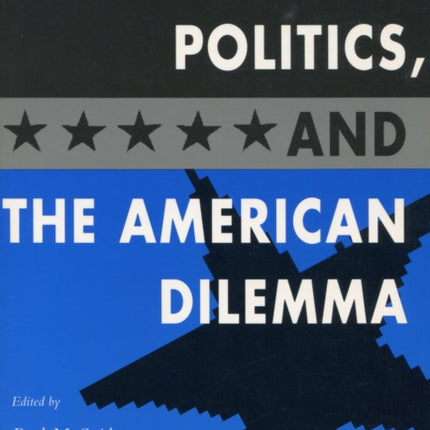 Prejudice, Politics, and the American Dilemma