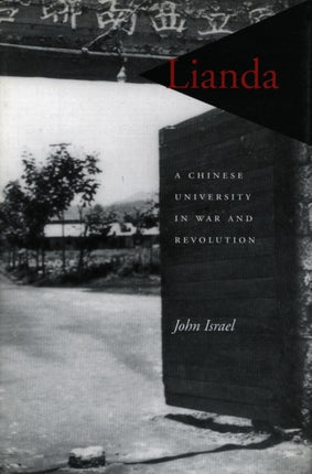 Lianda: A Chinese University in War and Revolution