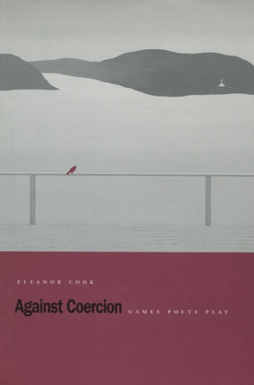 Against Coercion: Games Poets Play