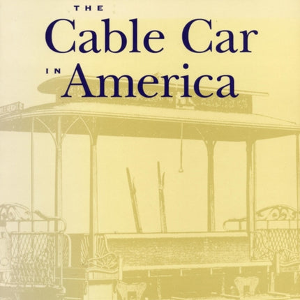 The Cable Car in America