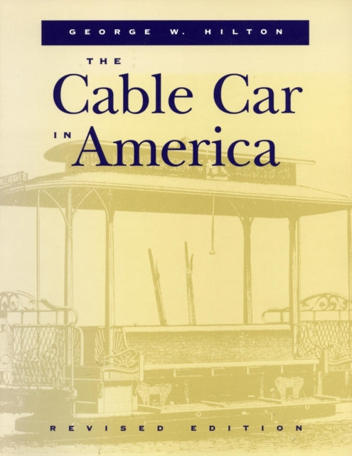 The Cable Car in America