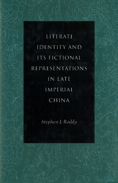 Literati Identity and Its Fictional