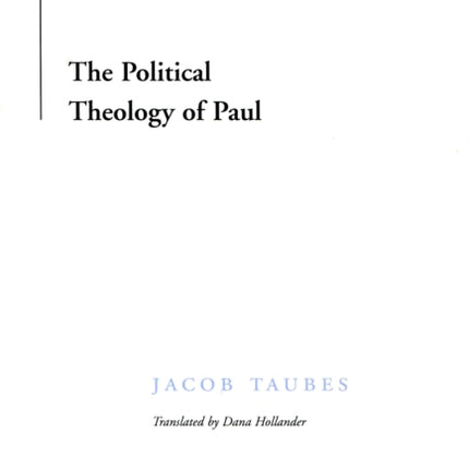 The Political Theology of Paul