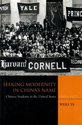 Seeking Modernity in Chinas Name