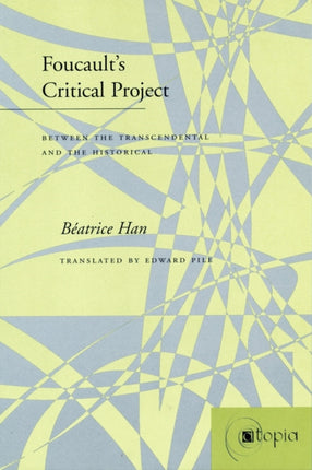 Foucaults Critical Project
