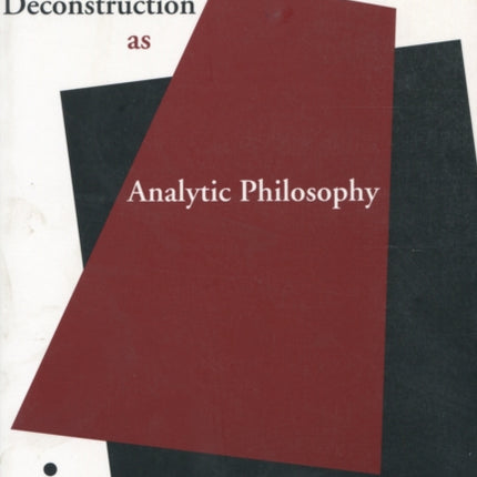 Deconstruction as Analytic Philosophy