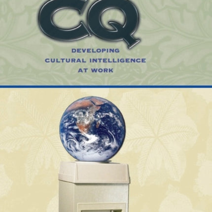 CQ: Developing Cultural Intelligence at Work