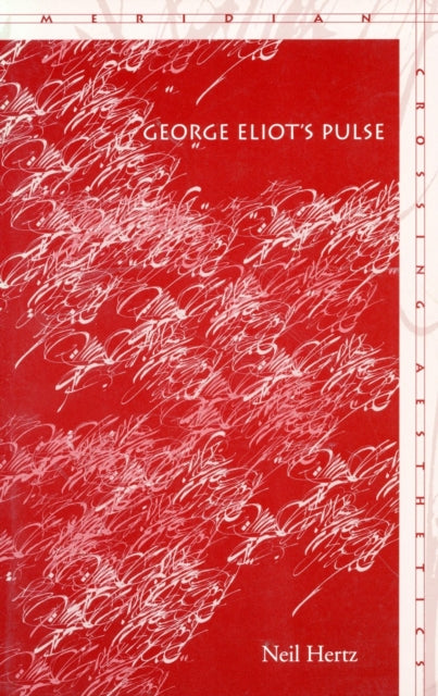 George Eliot’s Pulse