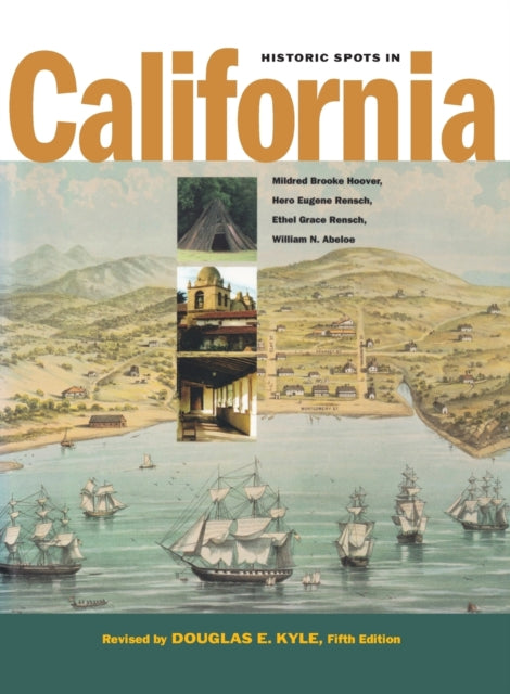 Historic Spots in California: Fifth Edition