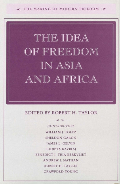 The Idea of Freedom in Asia and Africa