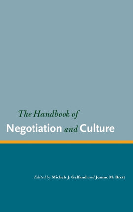 The Handbook of Negotiation and Culture