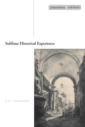 Sublime Historical Experience