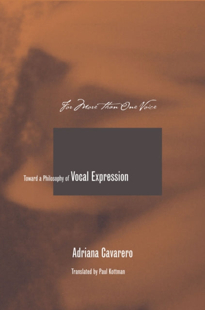 For More than One Voice: Toward a Philosophy of Vocal Expression