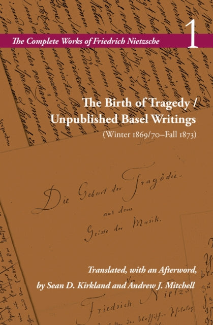 The Birth of Tragedy  Unpublished Basel Writing  Volume 1
