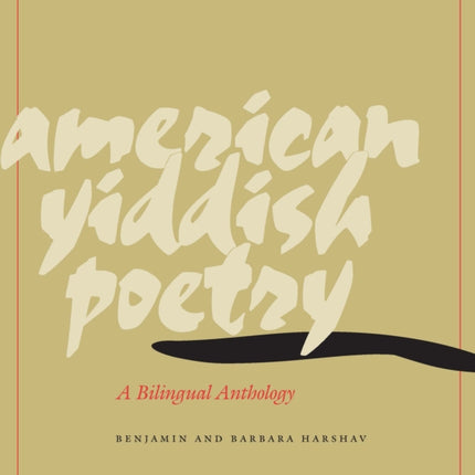 American Yiddish Poetry: A Bilingual Anthology