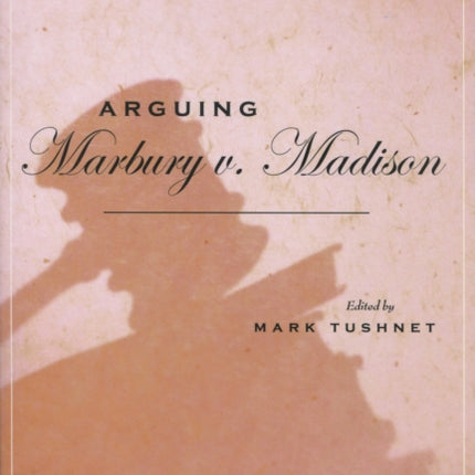 Arguing Marbury v. Madison