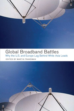 Global Broadband Battles: Why the U.S. and Europe Lag While Asia Leads