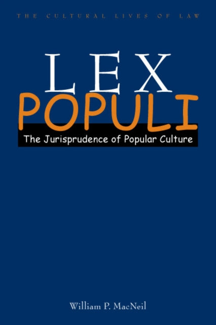 Lex Populi: The Jurisprudence of Popular Culture