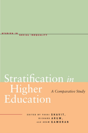 Stratification in Higher Education: A Comparative Study