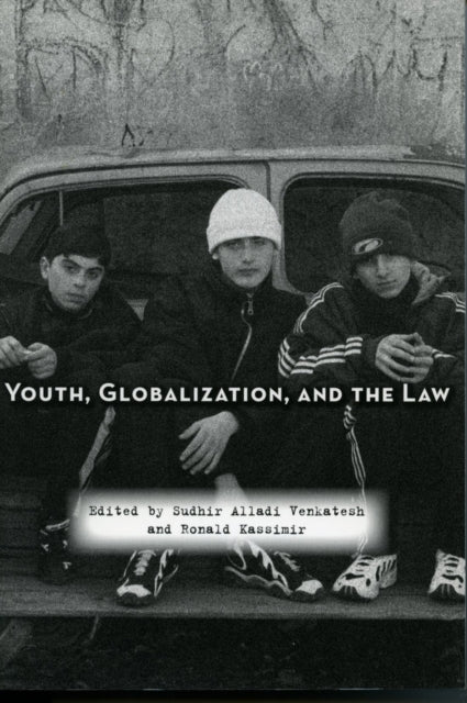 Youth, Globalization, and the Law