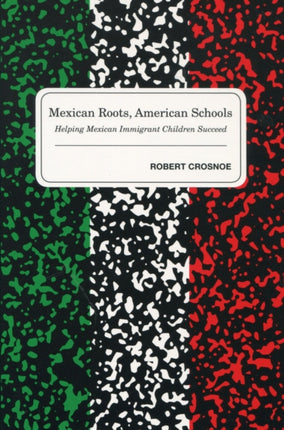 Mexican Roots American Schools