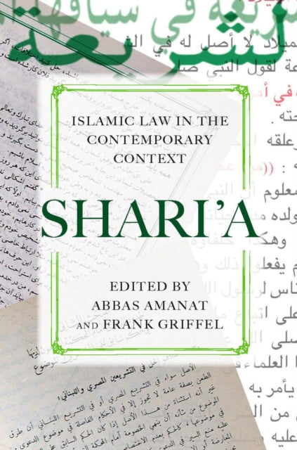 Shari’a: Islamic Law in the Contemporary Context