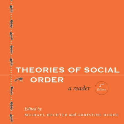 Theories of Social Order: A Reader, Second Edition