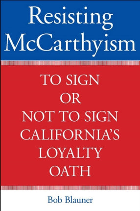 Resisting McCarthyism