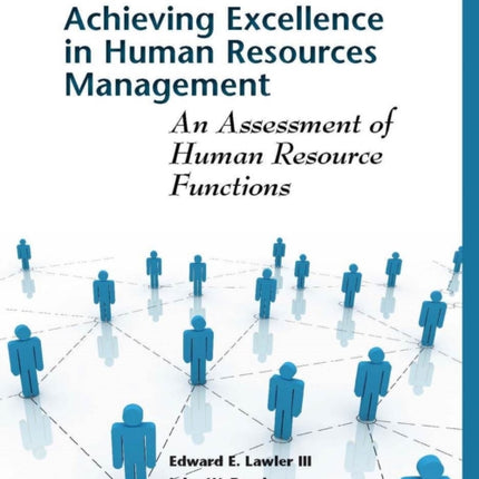 Achieving Excellence in Human Resources Management: An Assessment of Human Resource Functions