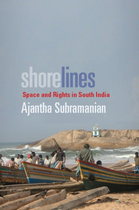 Shorelines: Space and Rights in South India