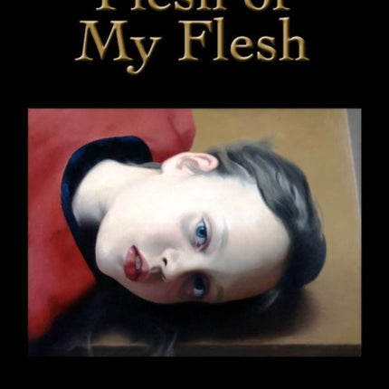 Flesh of My Flesh