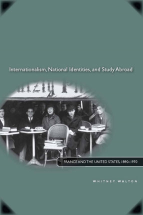 Internationalism National Identities and Study