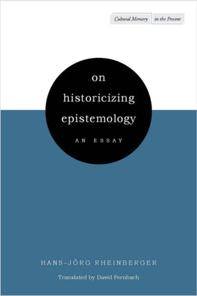 On Historicizing Epistemology