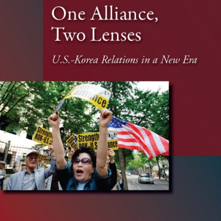 One Alliance, Two Lenses: U.S.-Korea Relations in a New Era